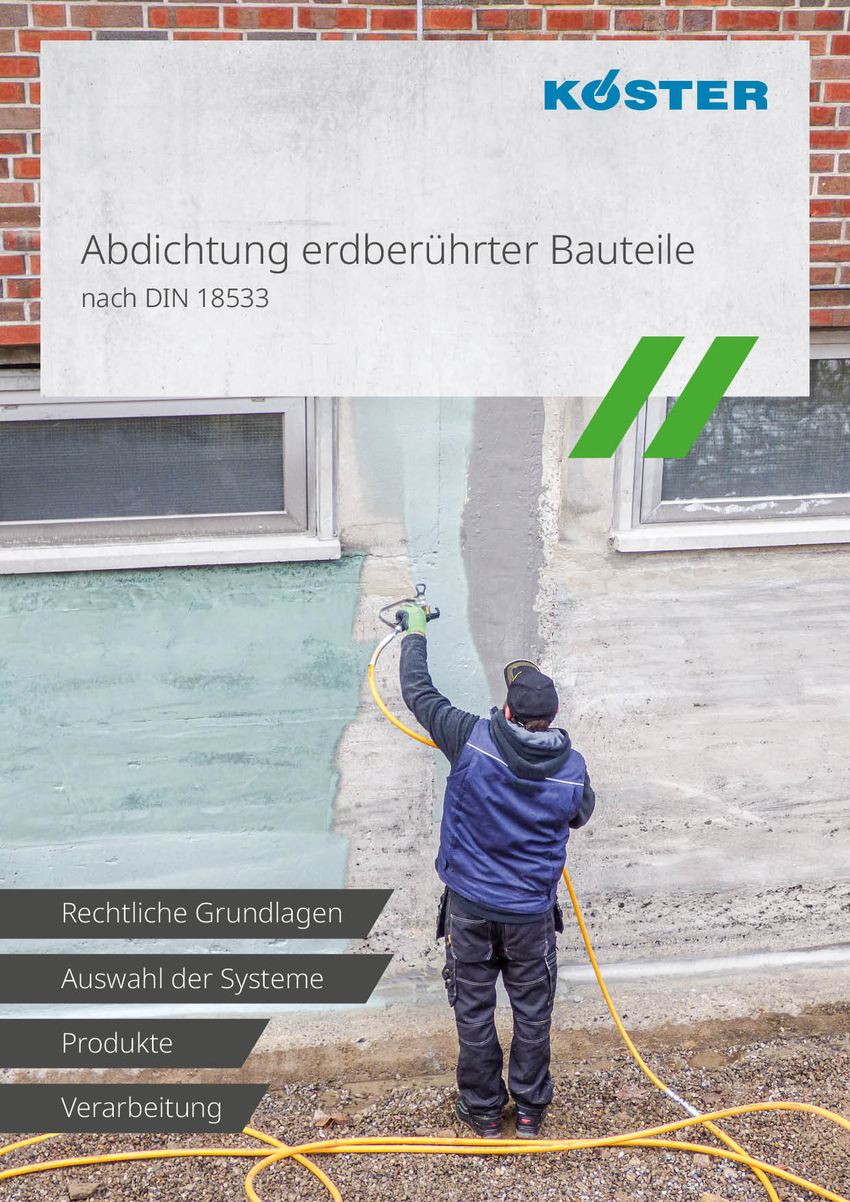 Positivabdichtung von Bauwerken